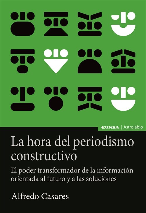 La hora del periodismo constructivo (Fold-out Book or Chart)