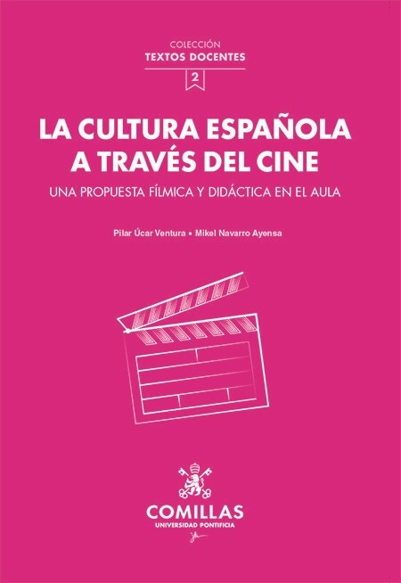 LA CULTURA ESPANOLA A TRAVES DEL CINE (Fold-out Book or Chart)