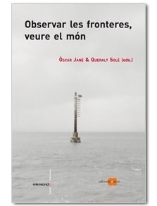 OBSERVAR LES FRONTERES, VEURE EL MON (Ot)