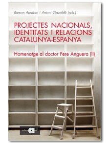 Projectes nacionals, identitats i relacions Catalunya-Espanya (Ot)