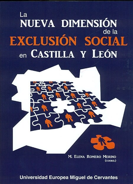 LA NUEVA DIMENSION DE LA EXCLUSION SOCIAL EN CASTILLA Y LEON (Fold-out Book or Chart)