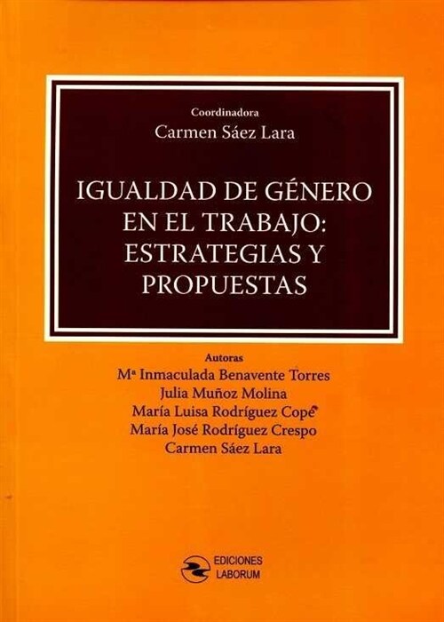 IGUALDAD DE GENERO EN EL TRABAJO: ESTRATEGIAS Y PROPUESTAS (Fold-out Book or Chart)