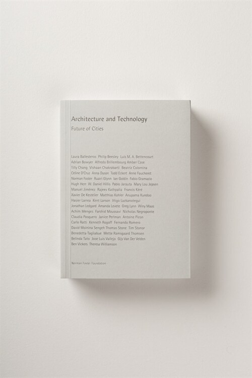 ARCHITECTURE AND TECHNOLOGY: FUTURE OF CITIES (Fold-out Book or Chart)