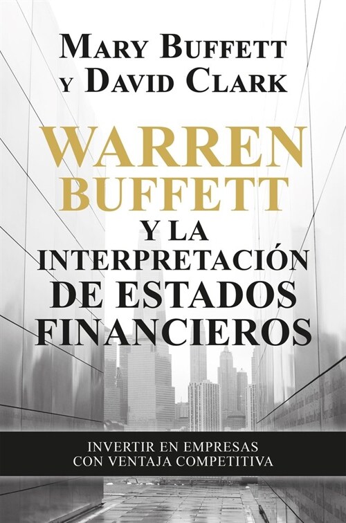 WARREN BUFFETT Y LA INTERPRETACION DE ESTADOS FINA (Fold-out Book or Chart)