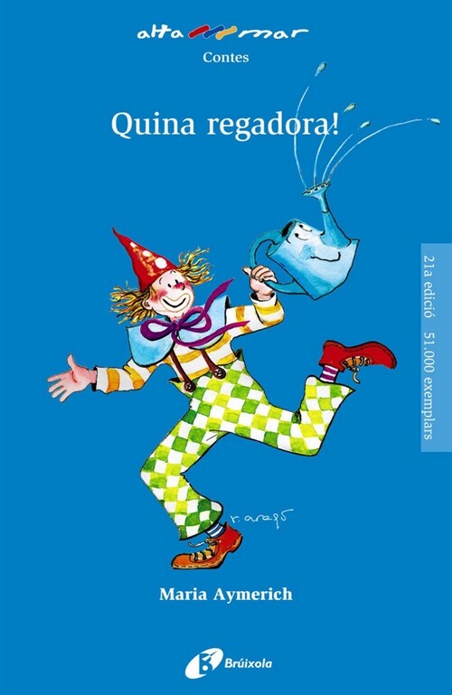 Quina regadora! (Fold-out Book or Chart)