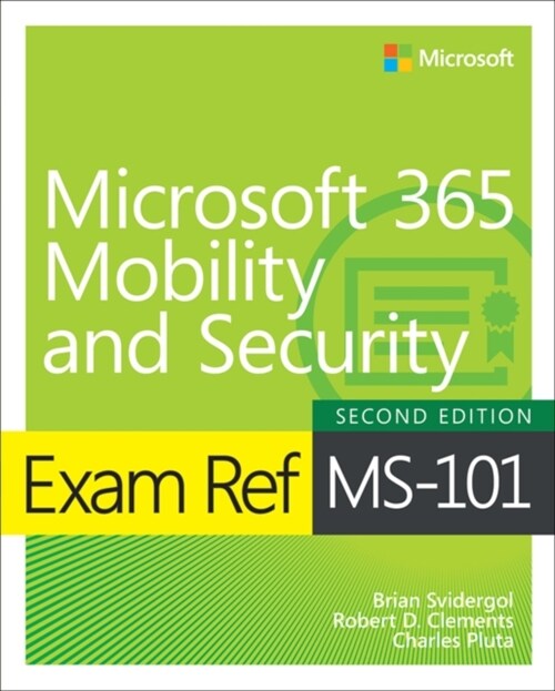 Exam Ref Ms-101 Microsoft 365 Mobility and Security (Paperback, 2)