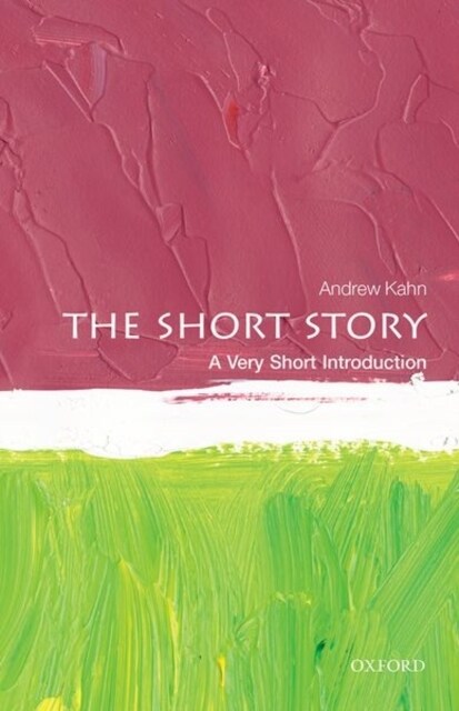 The Short Story: A Very Short Introduction (Paperback)