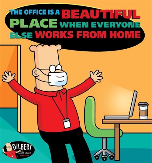 The Office Is a Beautiful Place When Everyone Else Works from Home, 49 (Paperback)