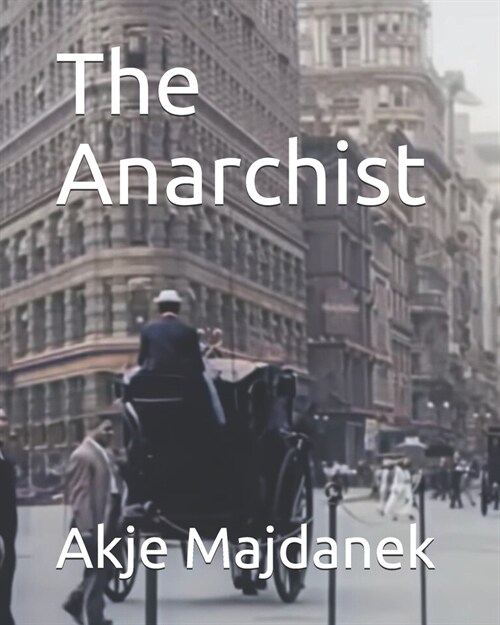 The Anarchist (Paperback)