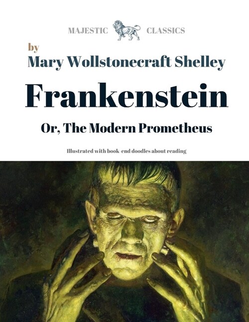 Frankenstein; Or, The Modern Prometheus by Mary Wollstonecraft Shelley (Illustrated) (Paperback)