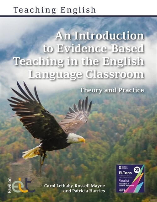 An Introduction to Evidence-Based Teaching in the English Language Classroom : Theory and Practice (Paperback)