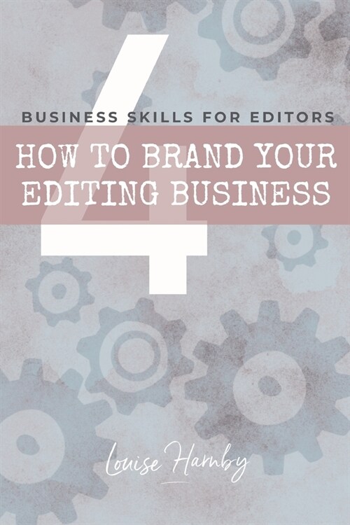 How to Brand Your Editing Business (Paperback)