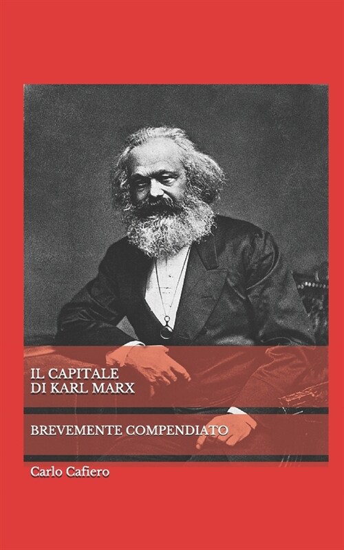 IL CAPITALE DI KARL MARX : BREVEMENTE COMPENDIATO (Paperback)