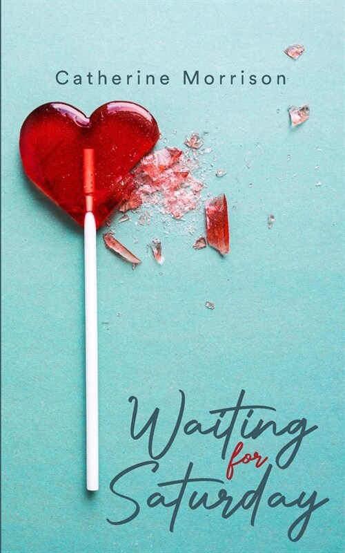 Waiting for Saturday (Paperback)