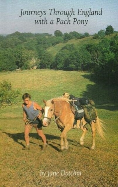 Journeys Through England with a Pack Pony (Paperback, New ed)