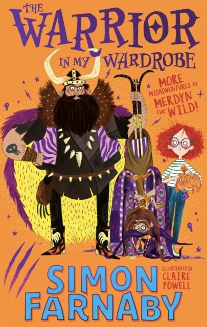 The Warrior in My Wardrobe : More Misadventures with Merdyn the Wild! (Hardcover)