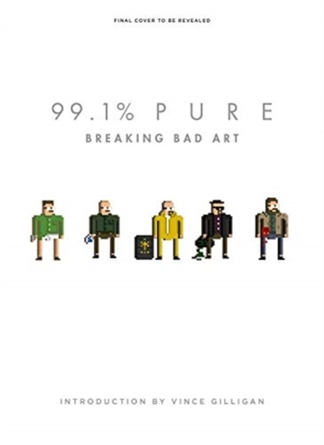 99.1% Pure: Breaking Bad Art (Hardcover)