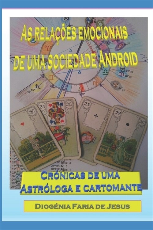 As rela寤es emocionais de uma sociedade Android (Paperback)