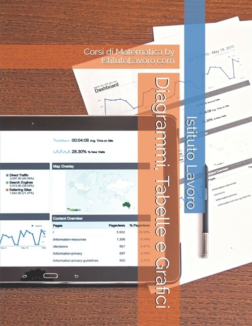 Diagrammi, Tabelle e Grafici : Corsi di Matematica by IstitutoLavoro.com (Paperback)