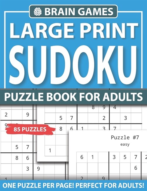 Brain Games Large Print Sudoku Puzzle Book For Adults: Large Print Sudoku Puzzle Book for Seniors Adults and Teens & Easy to hard Sudoku Puzzles with (Paperback)