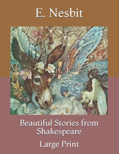 Beautiful Stories from Shakespeare: Large Print (Paperback)