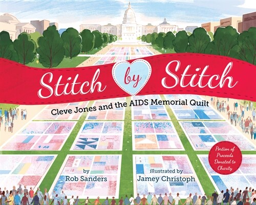 Stitch by Stitch: Cleve Jones and the AIDS Memorial Quilt (Hardcover)