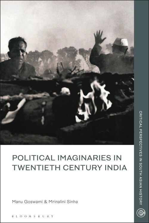 Political Imaginaries in Twentieth-Century India (Hardcover)