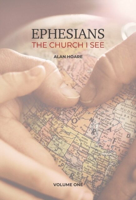 Ephesians: The Church I See : A daily study of the letter of Paul to the church at Ephesus (Paperback)