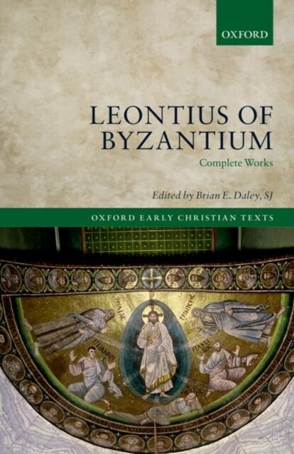 Leontius of Byzantium : Complete Works (Paperback)