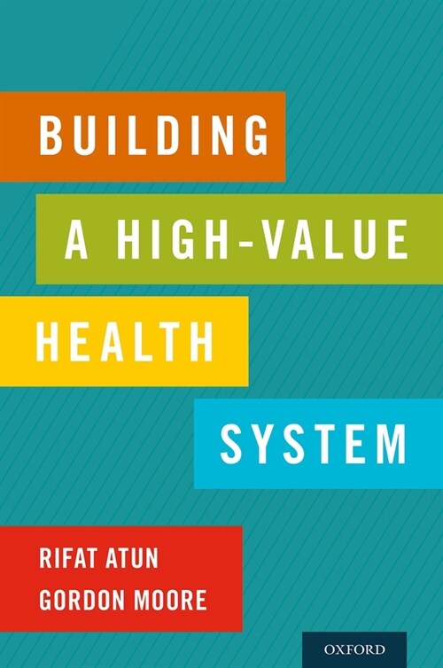 Building a High-Value Health System (Paperback)