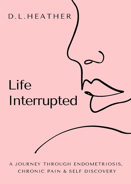 Life Interrupted (Paperback)
