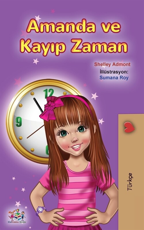 Amanda and the Lost Time (Turkish Book for Kids) (Hardcover)