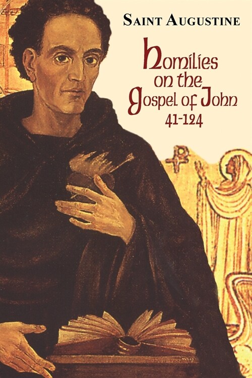 Homilies on the Gospel of John (41-124) (Paperback)