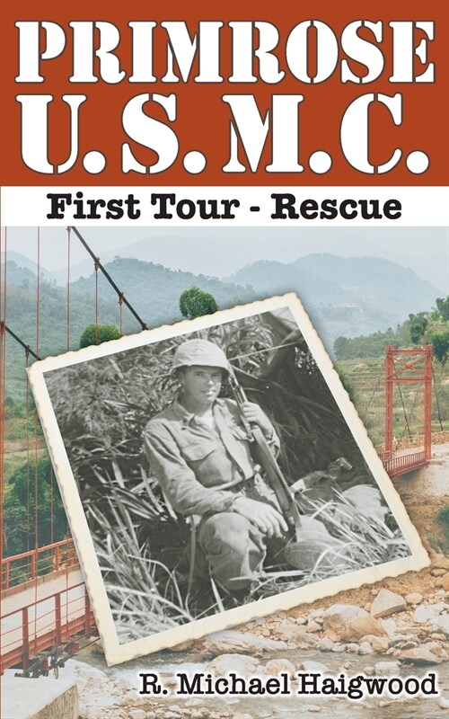 Primrose U.S.M.C. First Tour: Rescue (Paperback)