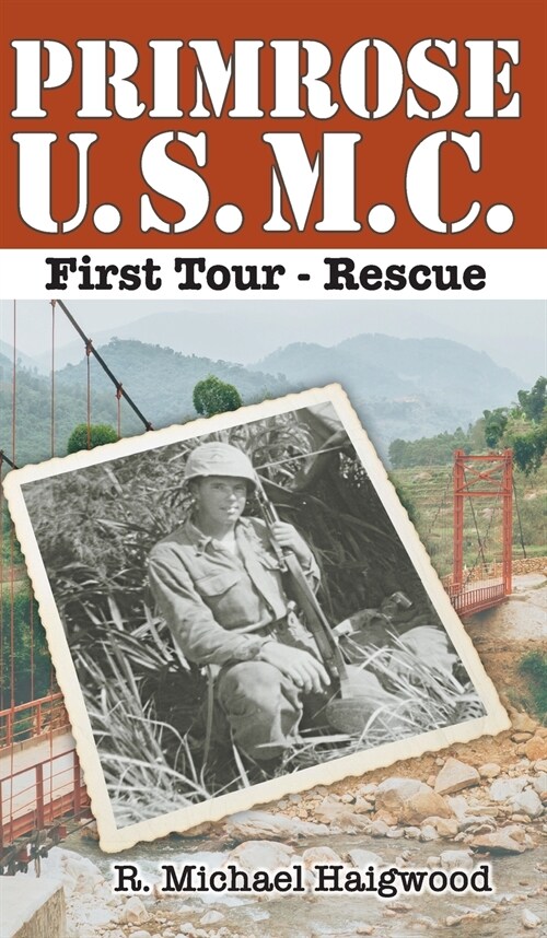 Primrose U.S.M.C. First Tour: Rescue (Hardcover)