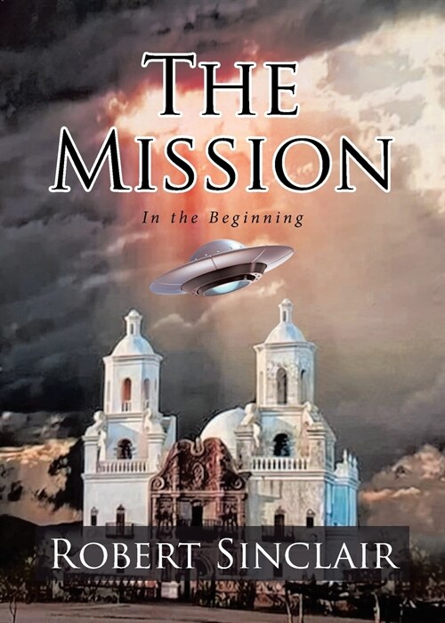 The Mission: In the Beginning (Paperback)