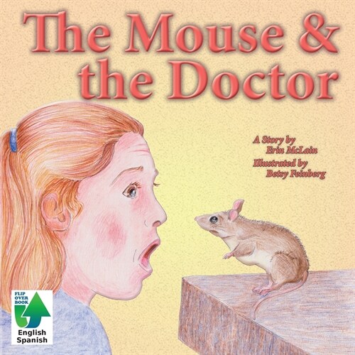 The Mouse & the Doctor (Paperback)