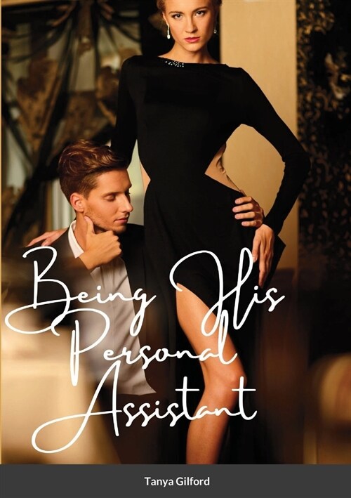 Being His Personal Assistant (Paperback)