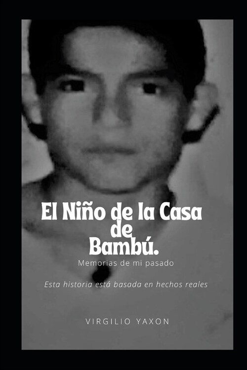 El Nino de la Casa de Bamb? (Paperback)