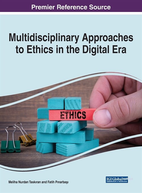 Multidisciplinary Approaches to Ethics in the Digital Era (Hardcover)