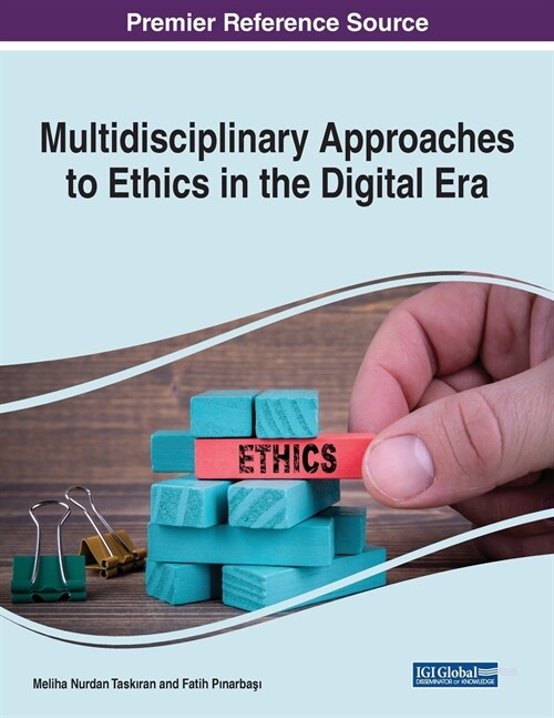 Multidisciplinary Approaches to Ethics in the Digital Era (Paperback)