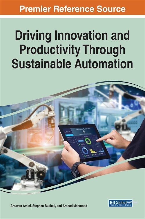 Driving Innovation and Productivity Through Sustainable Automation (Hardcover)