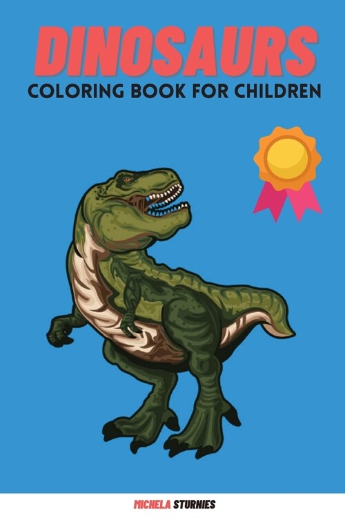 Dinosaurs: Coloring Book for children from 4-9 years (Paperback)