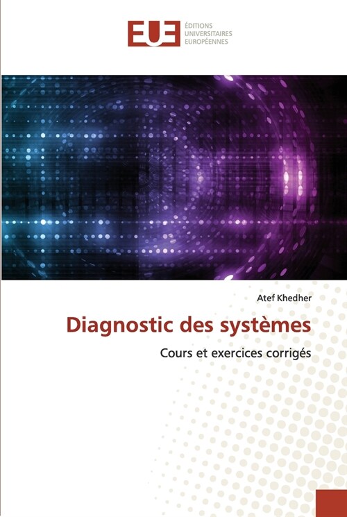 Diagnostic des syst?es (Paperback)