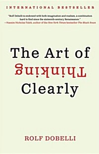 [중고] The Art of Thinking Clearly ((Paperback))