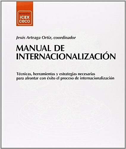 Manual de internacionalizaci? / Manual of internationalization (Paperback)