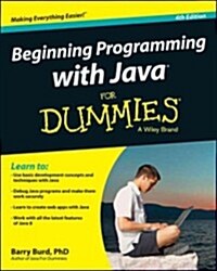 Beginning Programming with Java for Dummies (Paperback, 4)