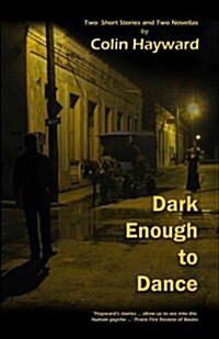 Dark Enough to Dance (Paperback)
