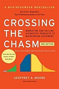 [중고] Crossing the Chasm, 3rd Edition: Marketing and Selling Disruptive Products to Mainstream Customers (Paperback)