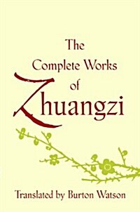 The Complete Works of Zhuangzi (Hardcover)